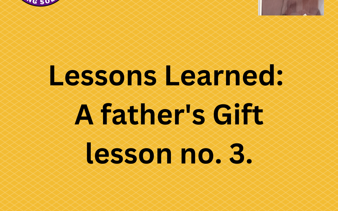 Lessons learned – a gift from dad- lesson no. 3- understand the economy and human psychology